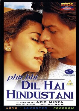 Affiche du film Phir Bhi Dil Hai Hindustani : Pourtant mon coeur est indien