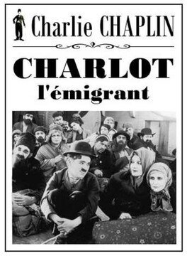 Affiche du film Charlot : L'Emigrant