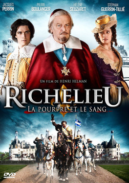 Affiche du film Richelieu, la Pourpre et le Sang