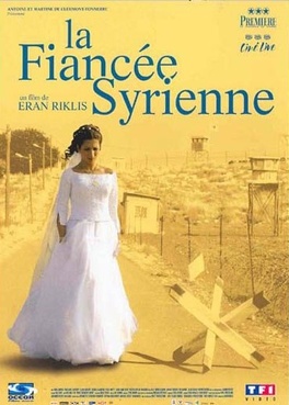 Affiche du film La fiancée syrienne