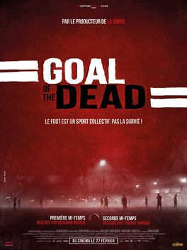 Affiche du film Goal Of The Dead