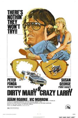 Affiche du film Dirty Mary Crazy Larry