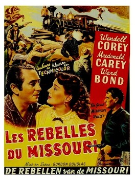 Affiche du film Les Rebelles Du Missouri