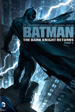 Affiche du film Batman : The Dark Knight Returns, Part 1