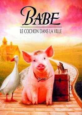 Affiche du film Babe, le cochon dans la ville