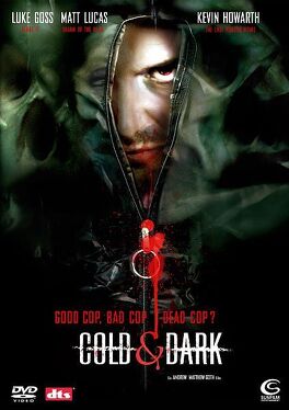 Affiche du film Cold and Dark