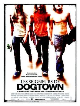 Affiche du film Les Seigneurs de Dogtown