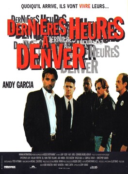 Affiche du film Dernières heures à Denver