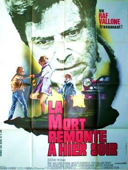 Affiche du film La Mort Remonte A Hier Soir