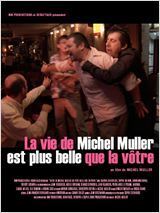 Couverture de La vie de Michel Muller est plus belle que la votre