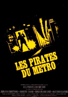 Affiche du film Les Pirates Du Métro