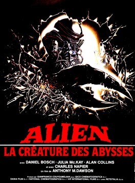 Affiche du film Alien, La Créature Des Abysses
