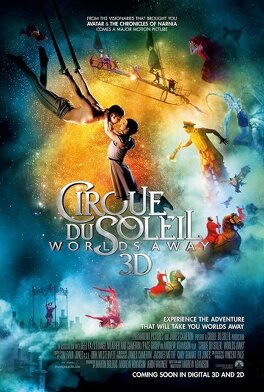 Affiche du film Le cirque du soleil : le voyage imaginaire