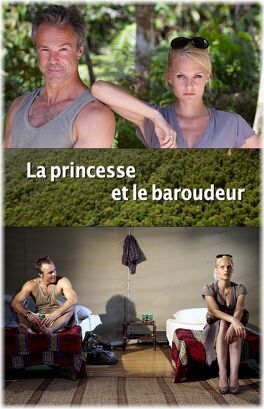 Affiche du film La Princesse et le baroudeur