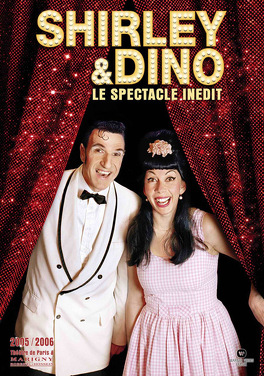Affiche du film Shirley et Dino, le spectacle inédit !