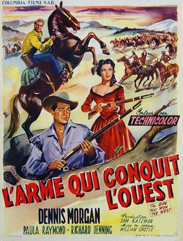 Affiche du film L'Arme Qui Conquit L'Ouest