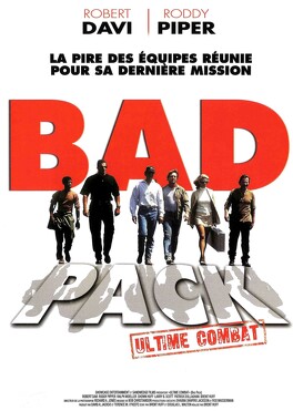 Affiche du film Bad Pack: Ultime combat