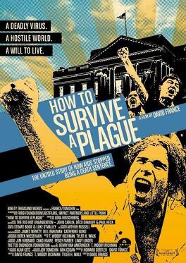 Affiche du film How to survive a plague?
