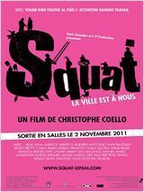 Affiche du film Squat, la ville est à nous