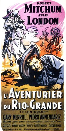 Affiche du film L'Aventurier Du Rio-Grande