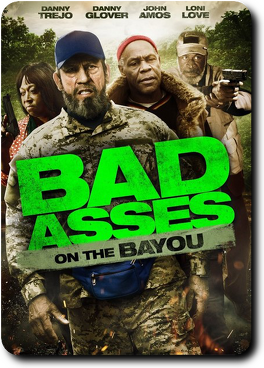 Affiche du film Bad Asses On The Bayou