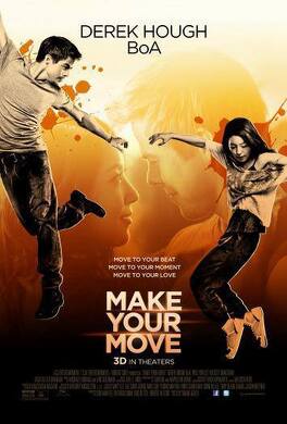 Affiche du film Make Your Move : Un pas vers toi