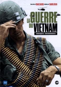 Couverture de La guerre du Vietnam, Images inconnues