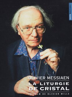 Couverture de La Liturgie de cristal : Olivier Messiaen