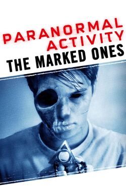 Couverture de Paranormal Activity : The marked ones