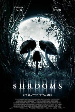 Affiche du film Shrooms