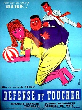 Affiche du film Défense D'Y Toucher