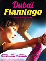 Affiche du film Dubaï flamingo