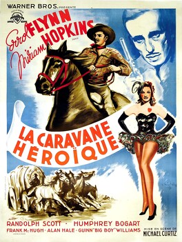 Affiche du film La Caravane Héroïque