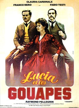 Affiche du film Lucia Et Les Gouapes