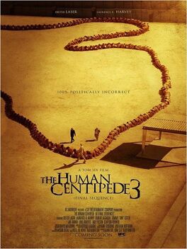 Affiche du film The Human Centipede 3