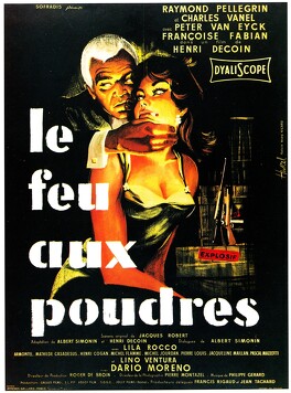 Affiche du film Le Feu Aux Poudres