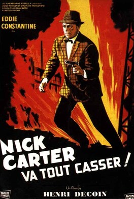 Affiche du film Nick Carter Va Tout Casser