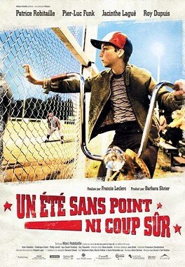 Affiche du film Un Eté Sans Point Ni Coup Sûr