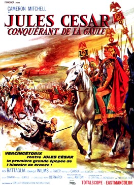 Affiche du film Jules César, Conquérant De La Gaule