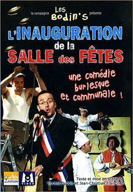 Affiche du film Les Bodin's présente: L'inauguration de la salle des fêtes