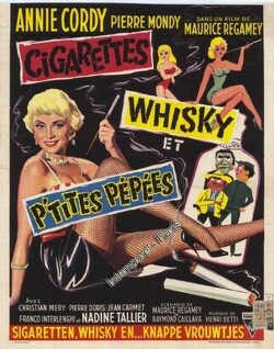 Couverture de Cigarettes, Whisky Et P'Tites Pépées
