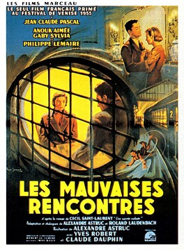 Affiche du film Les Mauvaises Rencontres