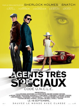 Affiche du film Agents très spéciaux - Code U.N.C.L.E