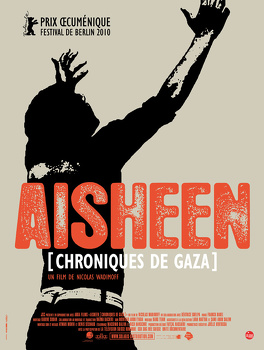 Affiche du film Aisheen : chroniques de Gaza