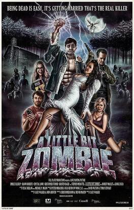Affiche du film A Little Bit Zombie