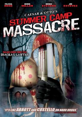Affiche du film Caesar & Otto's Summer Camp Massacre