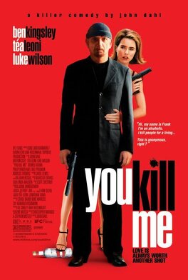 Affiche du film You Kill Me